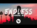 Download Lagu Endless Summer - Chill Summer Nights Mix 2022 🎧 Chill Electronic, Pop \u0026 EDM | Best Music Mix
