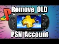 Remove Old PSN Account on PS Vita 2025