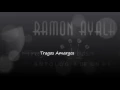 Ramon Ayala - Tragos Amargos