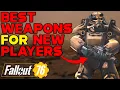 TOP 10 WEAPONS FOR NEW PLAYERS In FALLOUT 76