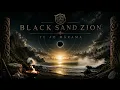 Black Sand Zion - Te Ao Mārama