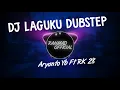 Download Lagu DJ LAGUKU DUBSTEP (Bangers Fvnky)Aryanto Yabu Ft RK 28