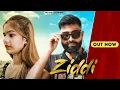 Download Lagu ZIDDI HU || OFFICIAL VIDEO || MOJJILLA || Ft. PRIYA || MOTIVATIONAL SONG || RAM || 2023 RAP SONG