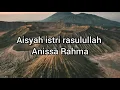 Download Lagu AISYAH ISTRI RASULULLAH - ANISSA RAHMA