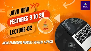 Java Platform Module System JPMS Java New Features Lecture - 02 Java Tutorial for Beginners