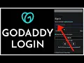Godaddy Login 2023 How to Login Godaddy Account Quick Easy