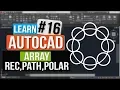 Rectangular Array Path Array Polar Array Autocad Tutorial In Hindi