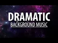 Lagu Dramatic Background Music for Videos
