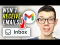 How To Fix Gmail Not Receiving Emails - Full Guide