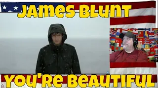 James Blunt - You're Beautiful (Official Music Video) [4K] - REACTION