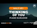 Download Lagu Thinking Of You - Katy Perry (Male Key - Piano Karaoke)
