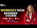 Workday HCM Full Course for Beginners Core HCM Organizations Tenants Cost Centers Work Tags