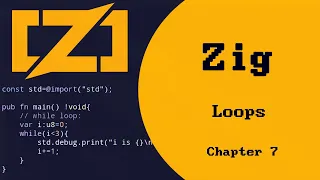 Discovering Zig Programming Language Loops