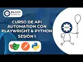 Curso Gratuito de API Automation con Playwright Python Sesion 1