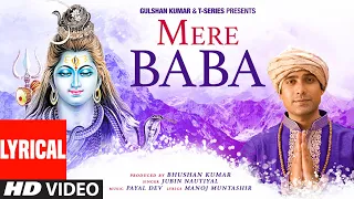 Download Mere Baba (Lyrical) Jubin Nautiyal | Payal Dev | Manoj Muntashir | Kashan Shahid | Bhushan K MP3