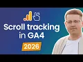 Scroll tracking in Google Analytics 4 2026 How to track scroll in GA4