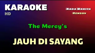 Download JAUH DISAYANG | KARAOKE/LIRIK | NADA WANITA. Rendah MP3