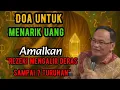 Lagu Doa untuk menarik uang amalkan rezeki mengalir deras sampai 7 turunan 🔴KH syaiful karim #hakikat 