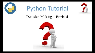 Python Decision Making - Revised