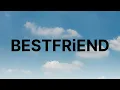 paul partohap - BESTFRiEND (Lyrics)
