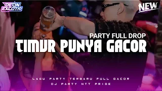 Download TIMUR PUNYA GACOR‼️ LAGU PARTY TERBARU FULL DROP 2024 - Deon Excotic MP3