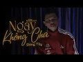 Lagu Ngày Không Cha (Nhạc Chế) Đông Tây : Video Studio Lyric