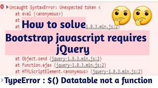 how to fix Uncaught Error Bootstrap s JavaScript requires jQuery Type DataTable is not a function