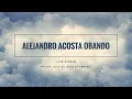 Alejandro Acosta Obando Memorial Livestream