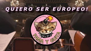 fama y guita quiero ser europeo