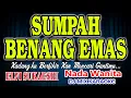 Download Lagu Sumpah Benang Emas Remix Karaoke Elvi Sukaesih HD Audio Nada Wanita