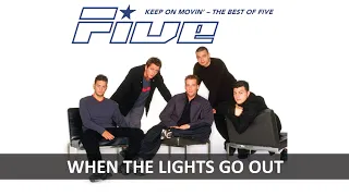 Download FIVE - WHEN THE LIGHTS GO OUT LYRICS MP3