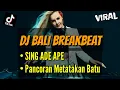 Download Lagu VIRAL DJ SING ADE APE  - Jack Lempunk \u0026 Pancoran Metatakan Batu - Gus Jody | Dj Bali Tiktok Terbaru