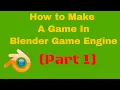 How to make a basic game in Blender part 1