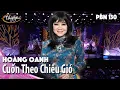 Download Lagu PBN 130 | Hoàng Oanh - Cuốn Theo Chiều Gió