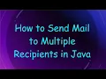 How to Send Mail to Multiple Recipients in Java