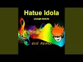 Download Lagu Hatue Idola (Jungle Dutch)