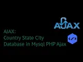 Country State City Database in Mysql PHP Ajax and Jquery 2020 with source code