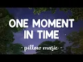 Download Lagu One Moment In Time - Whitney Houston (Lyrics) 🎵