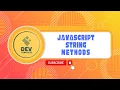 JavaScript String Methods Explained for Beginners
