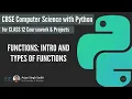 CBSE Computer Science with Python Class 12 Unit 1 Functions Introduction and Types of functions