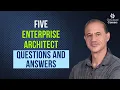 How to Answer Enterprise Architect Interview Questions 5 Enterprise Architect Questions and Answers
