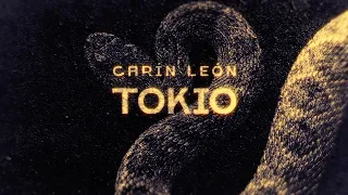Carín León - Tokio [Lyric Video]