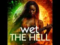 Wet The Hell