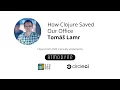 How Clojure Saved Our Office - Tomas Lamr