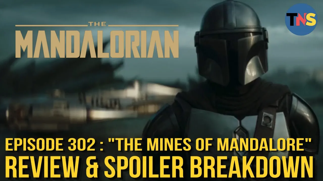 Star Wars: The Mandalorian S3E2: “The Mines of Mandalore” Review & Breakdown