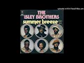 The Isley Brothers – Summer Breeze (Extended Album Version 1973)