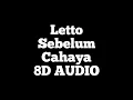 Download Lagu Letto - Sebelum Cahaya (8D Audio)