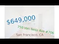 649 000 San Francisco home for sale on 2020-12-16 750 Van Ness Ave CA 94102