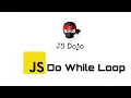 033 JavaScript Do While Loop Login Form JS Dojo Myanmar Version