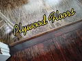 Plywood Floors